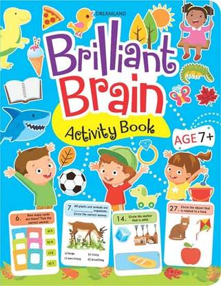 Brilliant Brain Activity Book 7+  - Match the Following, Colouring, Counting & More | Fun Learning Workbook to Boost Motor Skills, Confidence & Focus with Engaging Illustrations