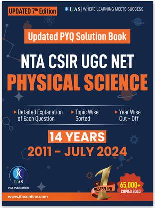 CSIR NET Physical Science (PYQ) Previous Year Question Papers with Solutions  - (Updated 2011 to July 2024) - Best Book for NTA CSIR NET Physics PYQ, GATE & SET Physics - Chapterwise & Topicwise Sorted Questions - Best Seller Previous Year Solved Papers Book in India
