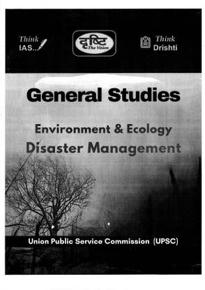 Drishti IAS Environment & Ecology
Disaster Management (B/W Photocopy) GS | General Studies Notes for UPSC | 2025-26