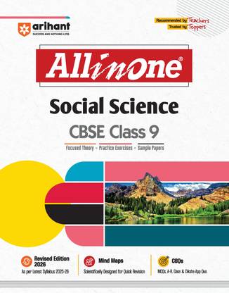 Arihant All in One Social Science Class 9 for CBSE Exams 2025-26 | Revised Edition as per latest syllabus | Mind Maps, CBQs, Focused Theory, Practice Exercises, Sample Papers