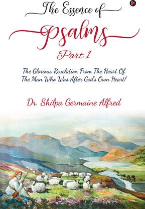 The Essence of Psalms  - Part 1