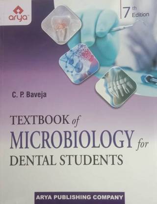 TEXTBOOK OF MICROBIOLOGY FOR DENTAL STUDENTS