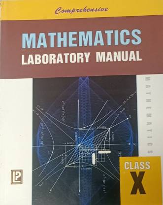 COMPREHENSIVE MATHEMATICS LABORATORY MANUAL CLASS-X
