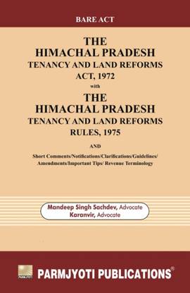 HIMACHAL PRADESH TENANCY AND LAND REFORMS ACT, 1972 ALONGWITH RULES.