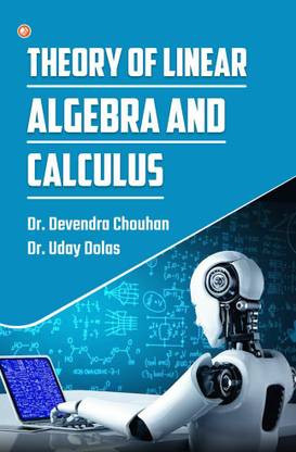 Theory of Linear Algebra and Calculus