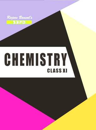 Chemistry-XI  - Syllabus Prescribed by CBSE based on NCERT Guideline 1 Edition