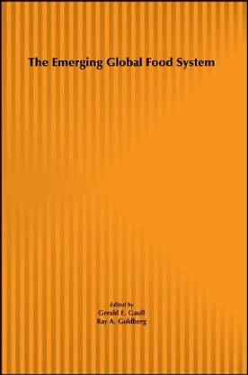 The Emerging Global Food System