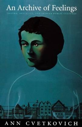 An Archive of Feelings