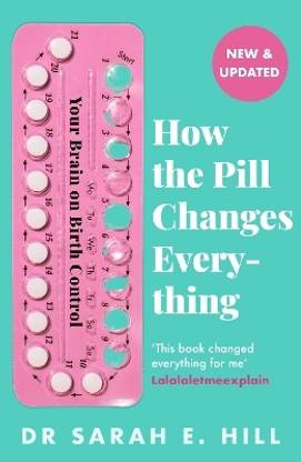 How the Pill Changes Everything