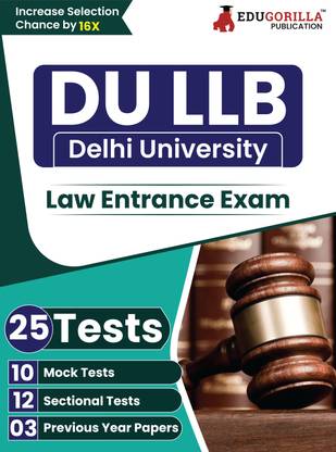 DU LLB (Law) Entrance Exam  - 2024 - Solved 10 Full Length Mock Tests, 12 Sectional Tests and 3 Previous Year Papers with Free Access to Online Tests
