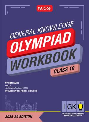 MTG International General Knowledge Olympiad (IGKO) Workbook Class 10 - Chapterwise MCQs & Previous Years Solved Paper - SOF IGKO Olympiad Books For 2025-26 Exam