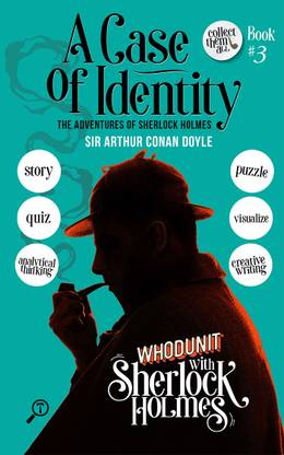 A CASE OF IDENTITY - THE ADVENTURES OF SHERLOCK HOLMES: WHODUNIT WITH SHERLOCK HOLMES