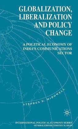 Globalization, Liberalization and Policy Change