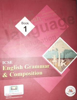 ICSE english grammar and composition class 1