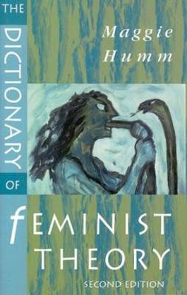 The Dictionary of Feminist Theory 2nd  Edition