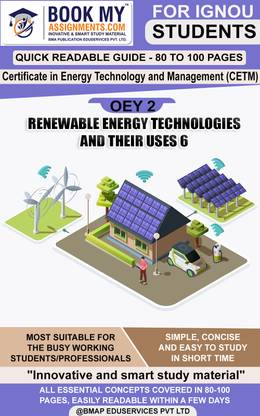 IGNOU OEY 2 Renewable Energy Technologies and their Uses Study Guide (Quick Readable Notes) for Ignou Student