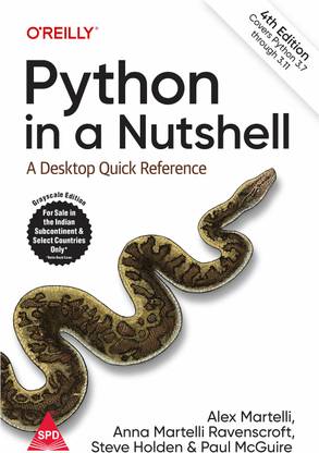 Python in a Nutshell: A Desktop Quick Reference, 4th Edition (Grayscale Indian Edition)
