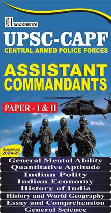 UPSC CAPF Assistant Commandant 2024-2025 (Central Armed Police Forces)