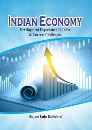 Indian Economy : Development Experiences In India & Current Challenges