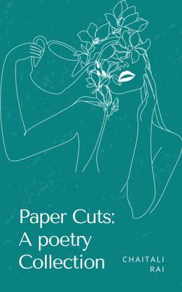 Paper Cuts: A poetry Collection