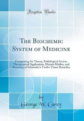 The Biochemic System of Medicine