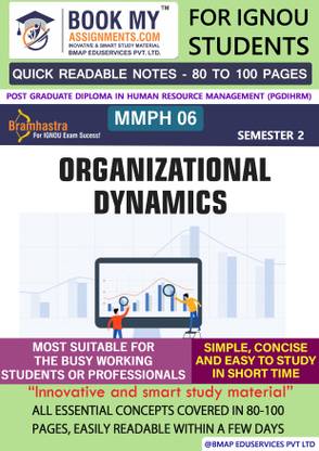 IGNOU MMPH 006 Organisational Dynamics Study Material For IGNOU Students Latest Edition Simplified Learning, Amplified Success