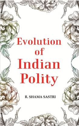 Evolution of Indian Polity [Hardcover]