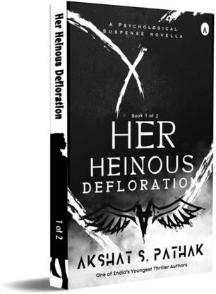 Her Heinous Defloration