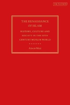 The Renaissance of Islam