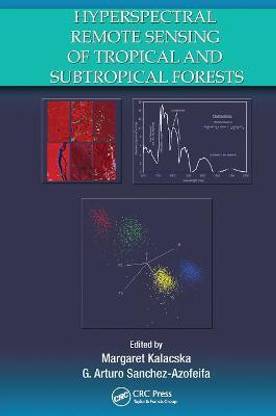 Hyperspectral Remote Sensing of Tropical and Sub-Tropical Forests