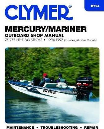 Mercury Mariner 75-275 HP Two Stroke Outboards Includes Jet Drive Models (1994-1997) Service Repair Manual