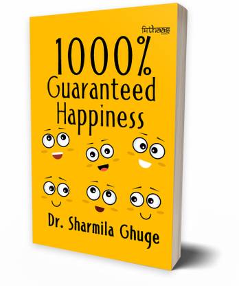 1000% Guaranteed Happiness  - Inspiring Quotes, Life Lessons, Motivation, Self-Improvement, Personal Growth, Happiness, Joy, Fulfillment (Ages 15+)