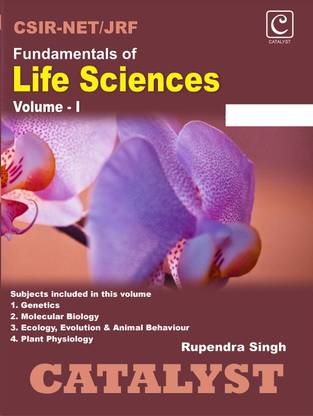 CSIR NET JRF Fundamentals of Life Sciences Vol - I