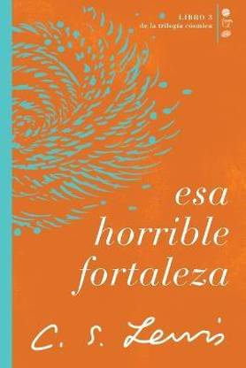 Esa horrible fortaleza