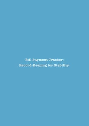 Bill Payment Tracker  - Record-Keeping for Stability