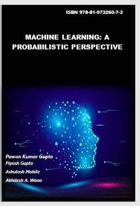 MACHINE LEARNING: A PROBABILISTIC PERSPECTIVE