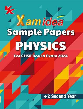 Xam idea Sample Papers Physics for Class 12( +2 Second Year)| CHSE Odisha Board| 2023-2024 Examination