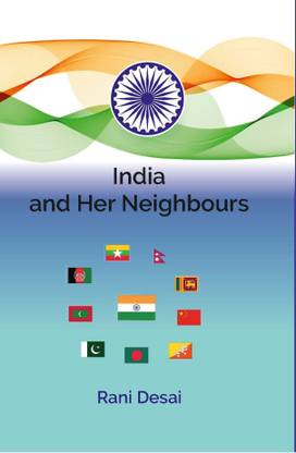 India and Her Neighbours [Hardcover]