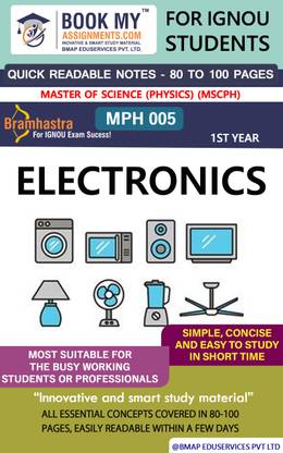 IGNOU MPH 005 Electronics Quick Readable Notes | Important Topic-wise Conceptual Notes | Master of Science (Physics) (MSCPH)