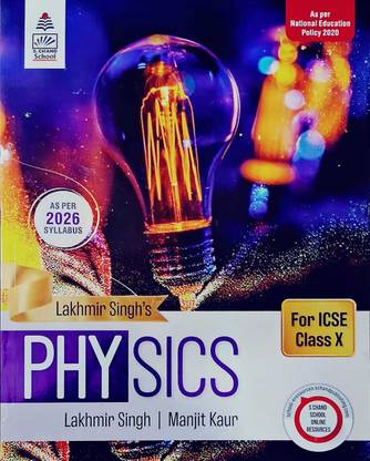 Lakhmir Singh's Physics for Icse for Class 10 2026 Revised