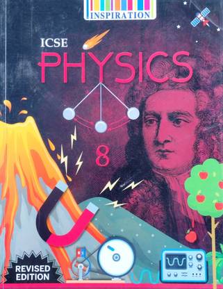 ICSE Physics, Class - 8