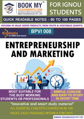 IGNOU BPVI 008 Entrepreneurship and Marketing Quick Readable Notes | Important Topic-wise Conceptual Notes | Diploma in Value Added Products from Fruits & Vegetables (DVAPFV)  - Best IGNOU exam preparation book