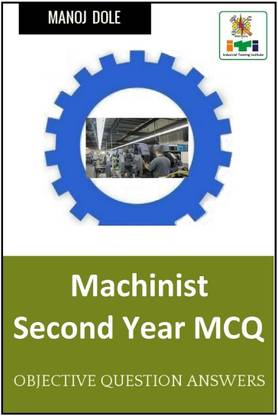 Machinist Second Year MCQ