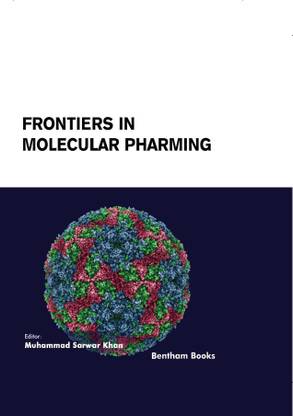 Frontiers in Protein and Peptide Sciences Volume 2 Frontiers in Molecular Pharming