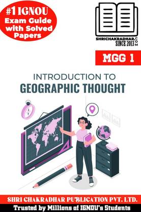 IGNOU MGG 1 Solved Guess Papers from IGNOU Study Material/Help Book/Guidebook titled Introduction to Geographical Thought for Exam Preparations (Latest Syllabus) IGNOU MSCGG mgg1