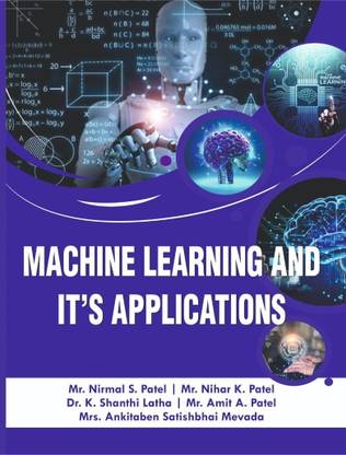 Machine Learning And It's Applications
