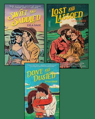 Rebel Blue Ranch (3 book series) by Lyla Sage - Done and Dusted, Swift and Saddled, Lost and Lassoed