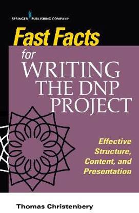 Fast Facts for Writing the DNP Project