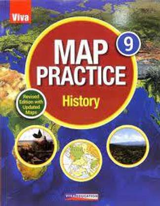 VIVA MAP PRACTICE HISTORY CLASS -9