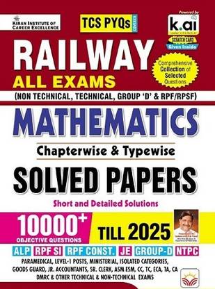 Railway Maths All Exam Maths Chapterwise and Typewise Solved Papers TCS PYQs 10000+ Objective Questions (English Medium) (5501)